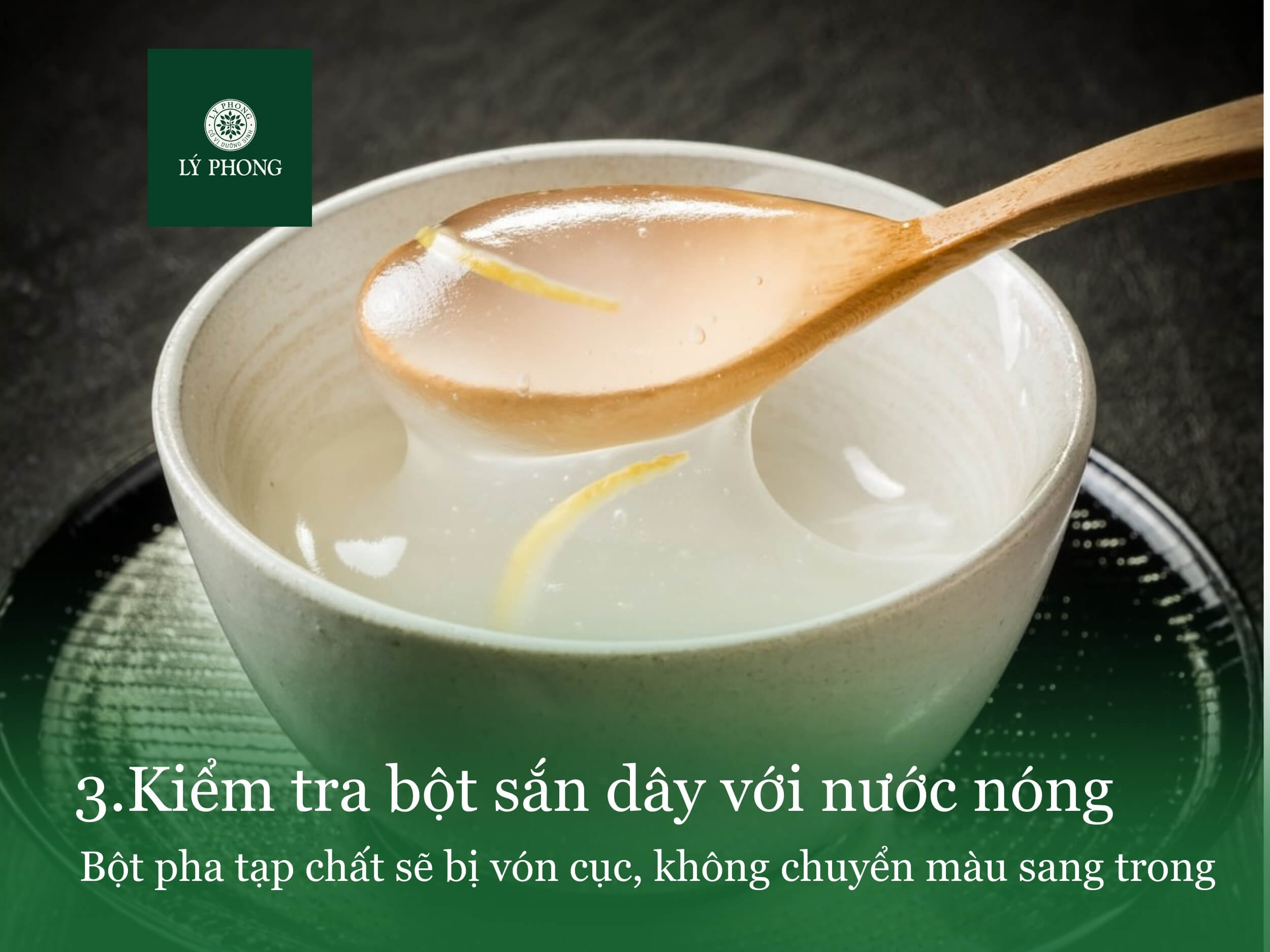 Kiểm tra bột sắn dây nguyên chất bằng cách pha với nước nóng