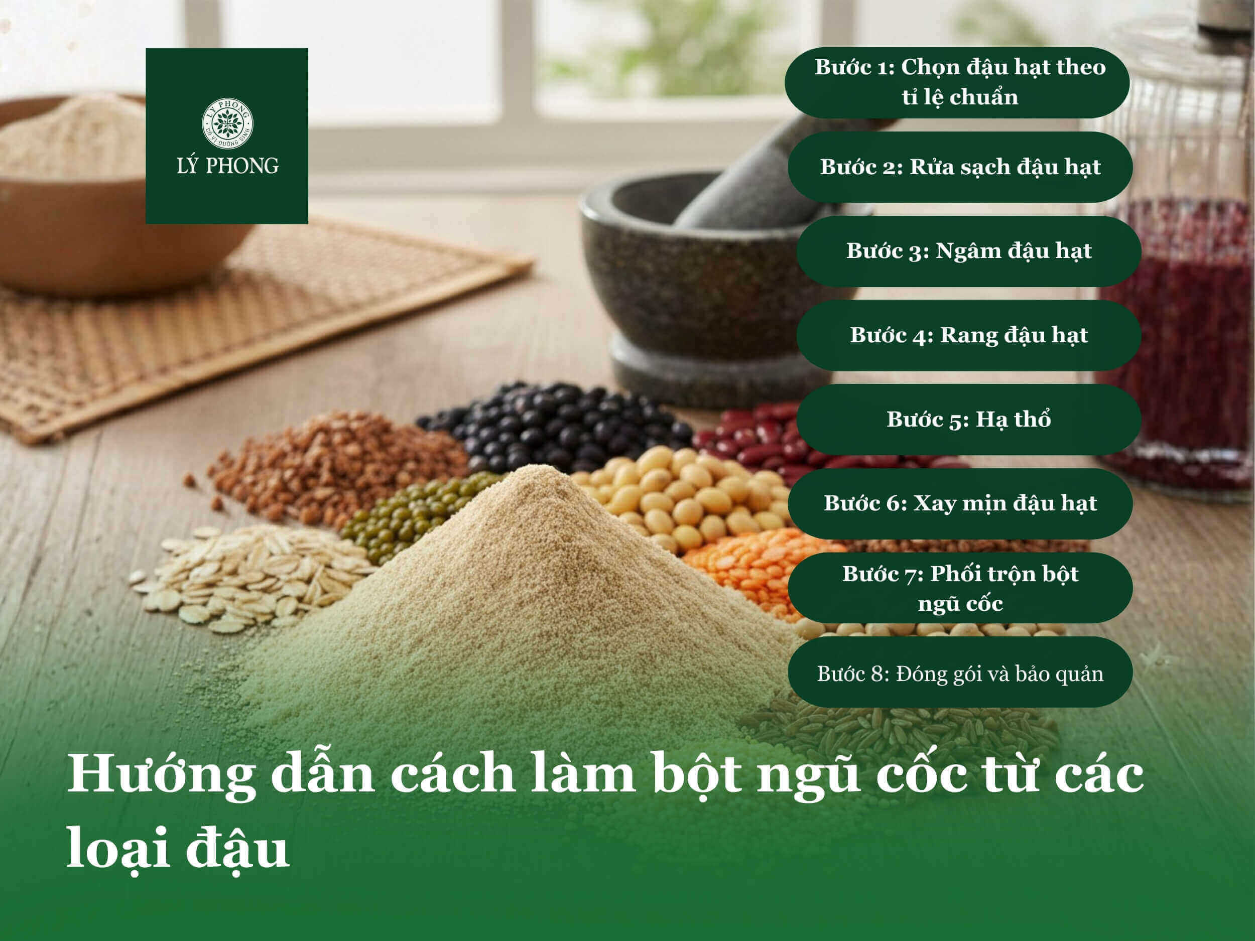 Hướng dẫn cách làm bột ngũ cốc từ các loại đậu