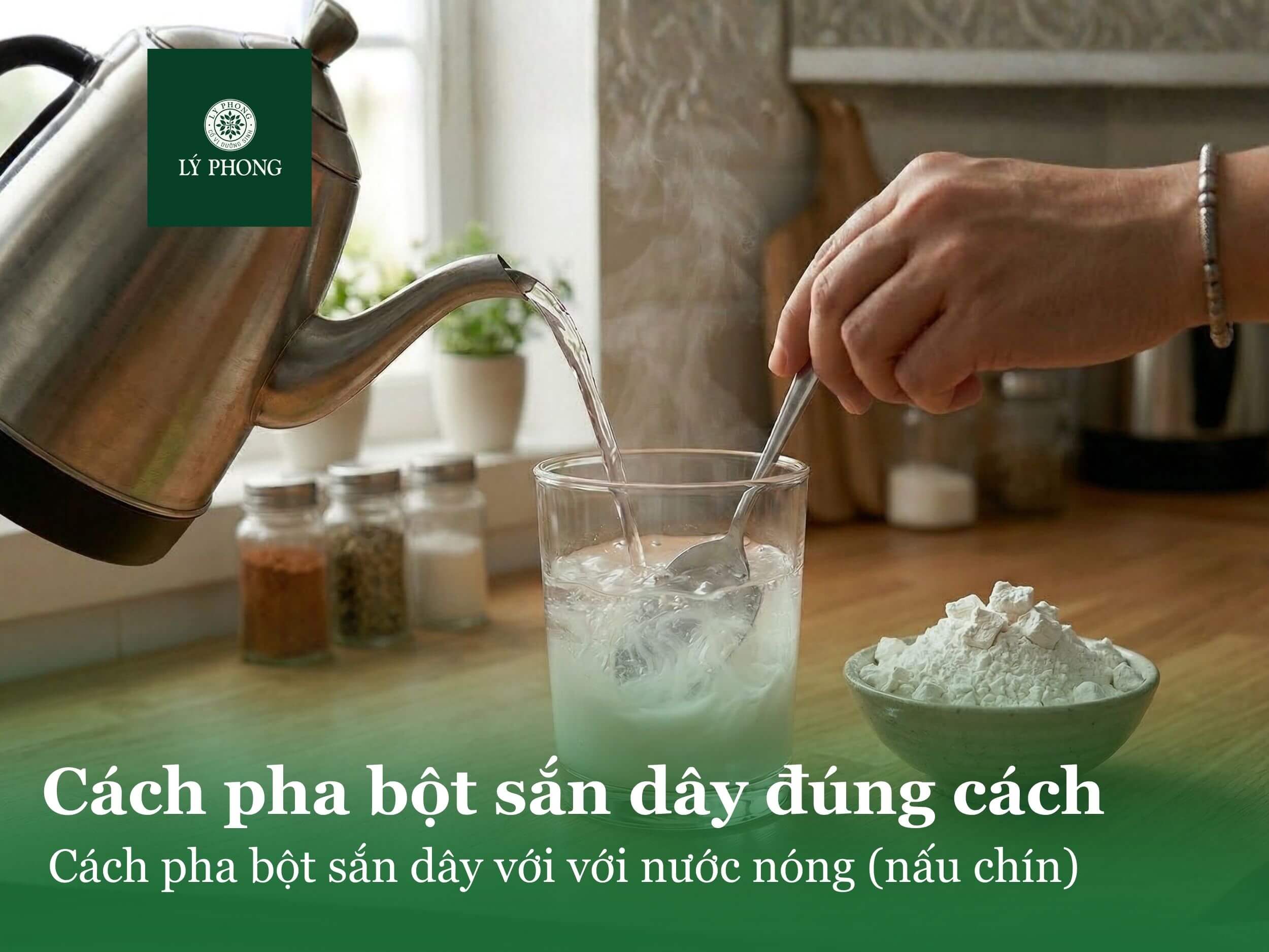 Cách pha bột sắn dây với nước nóng (nấu chín)