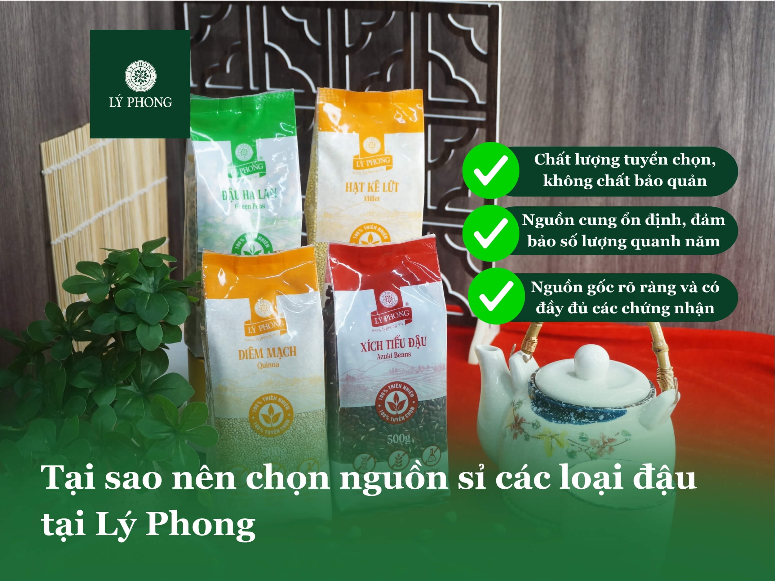 Tại sao nên chọn nguồn sỉ các loại đậu tại Lý Phong