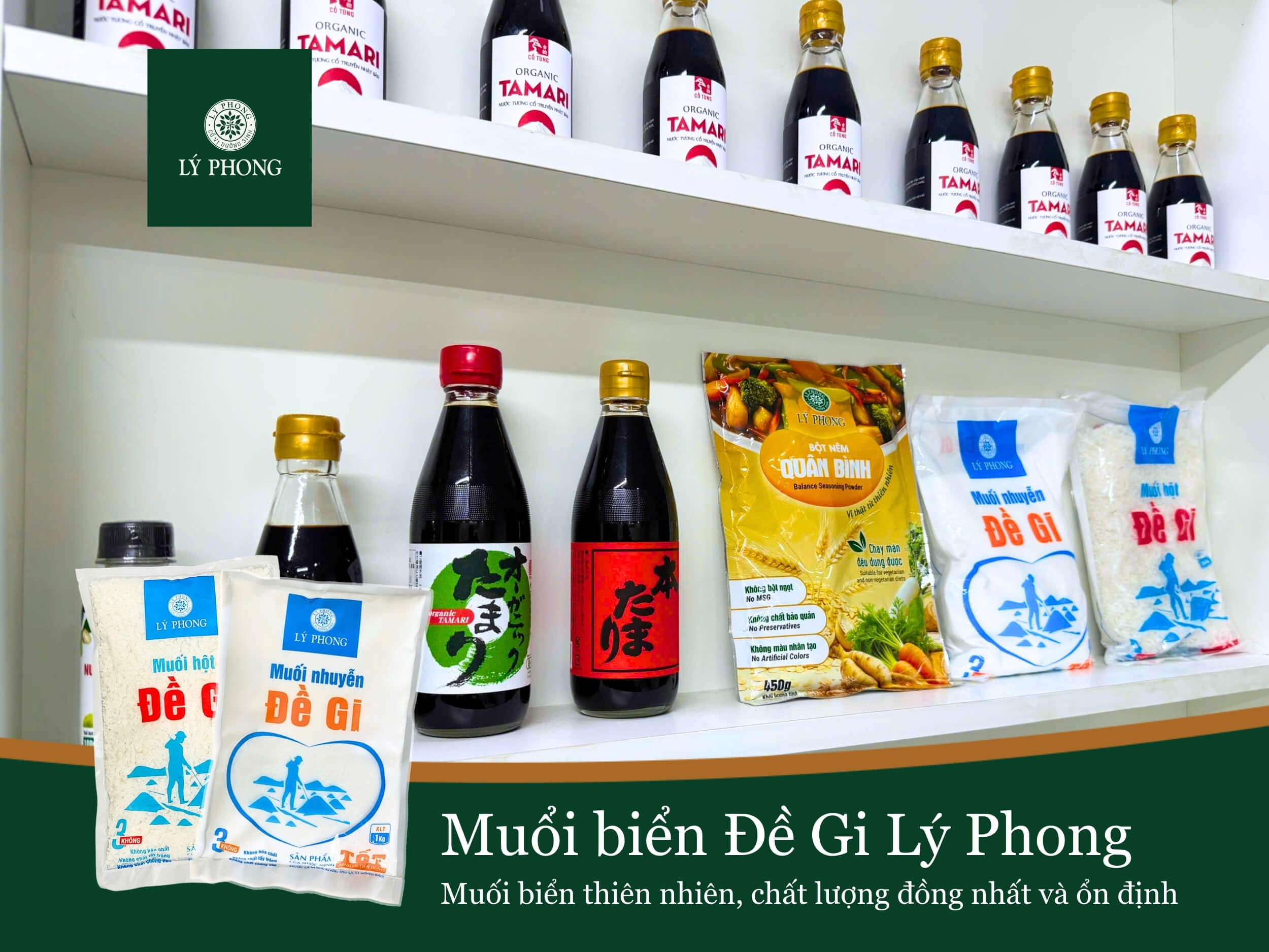 Lý Phong – Tổng kho phân phối muối biển Đề Gi 