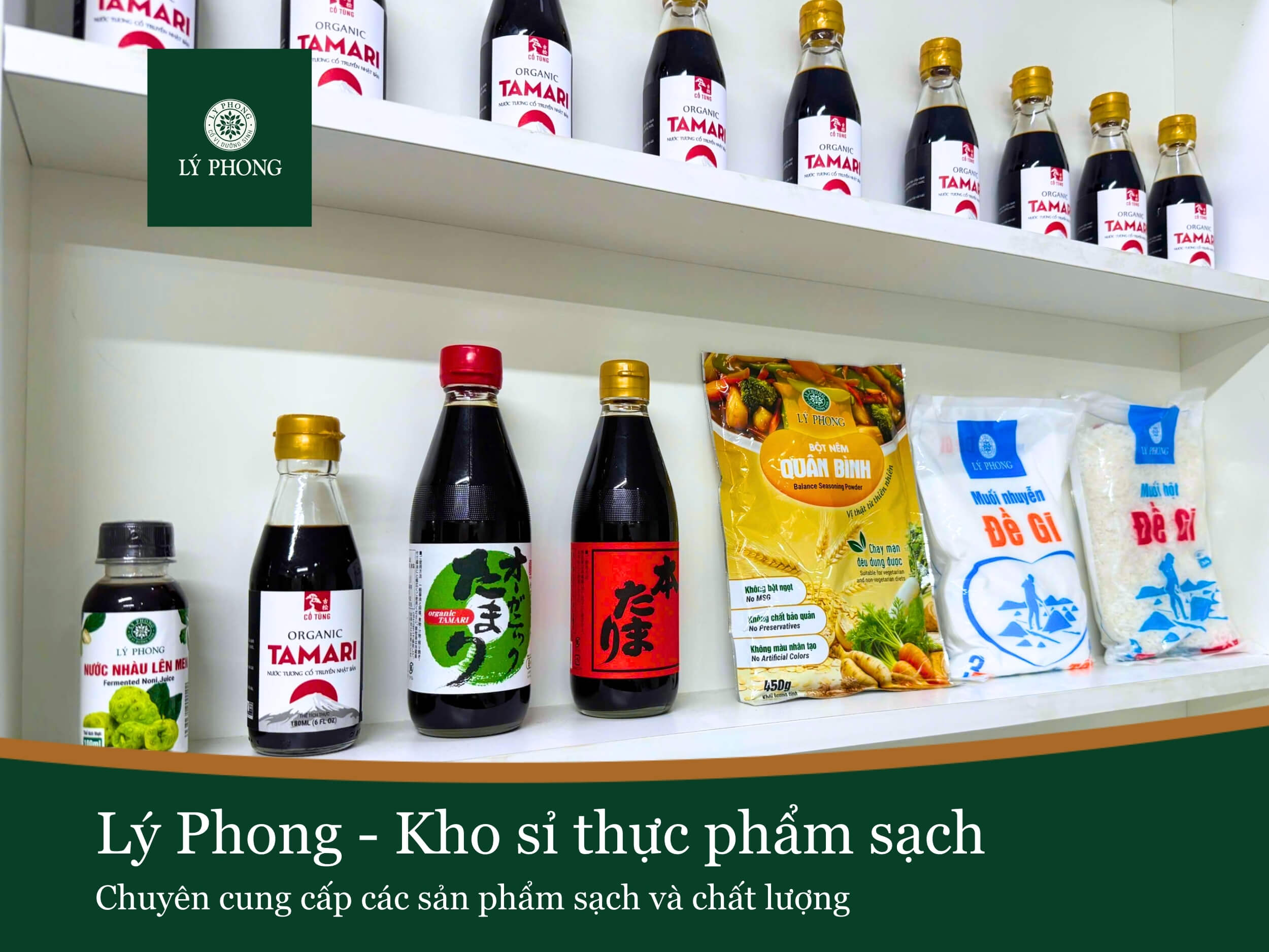 Kho sỉ các thực phẩm sạch Lý Phong