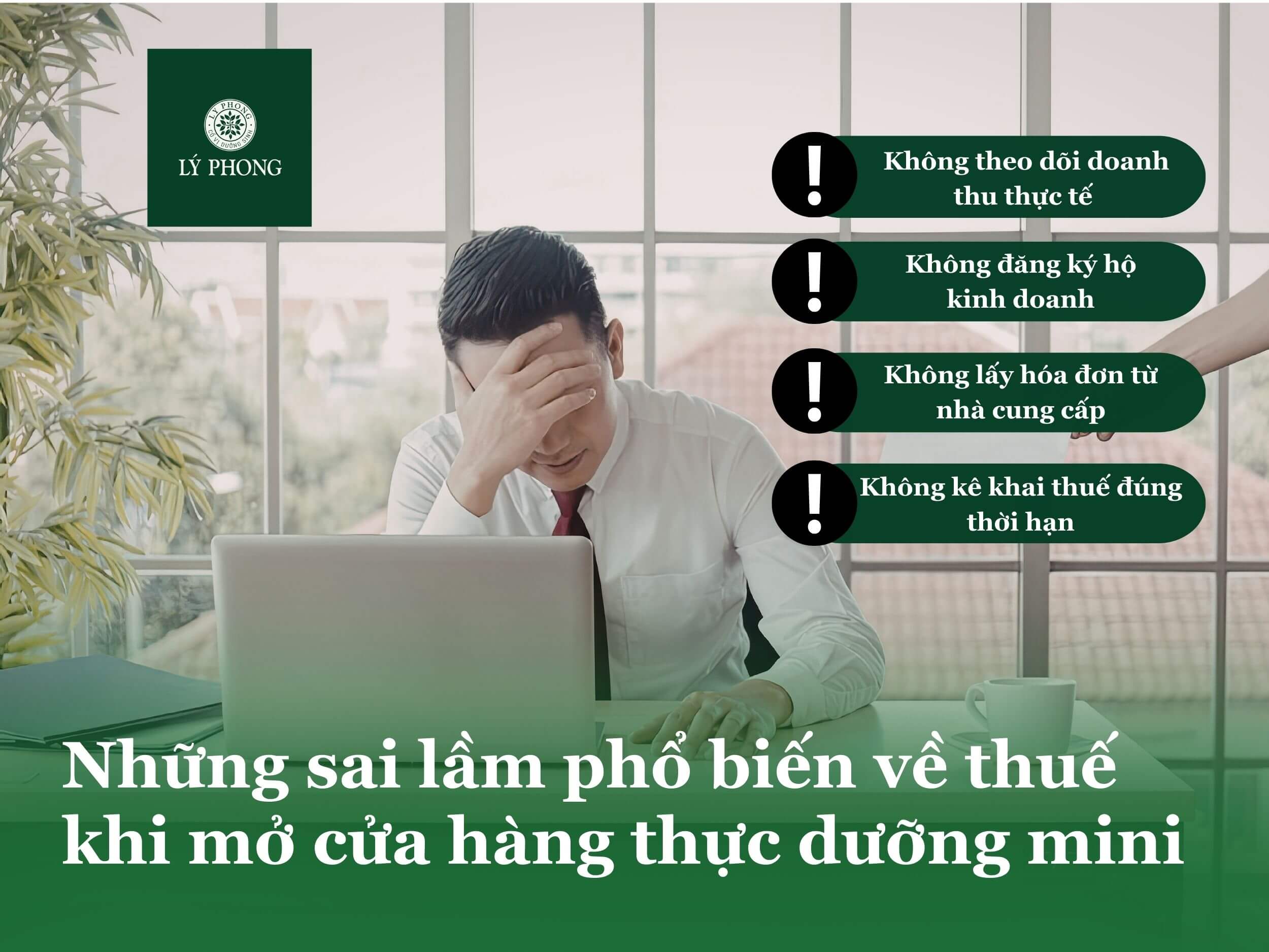 Những sai lầm phổ biến về thuế khi mở cửa hàng thực dưỡng mini 