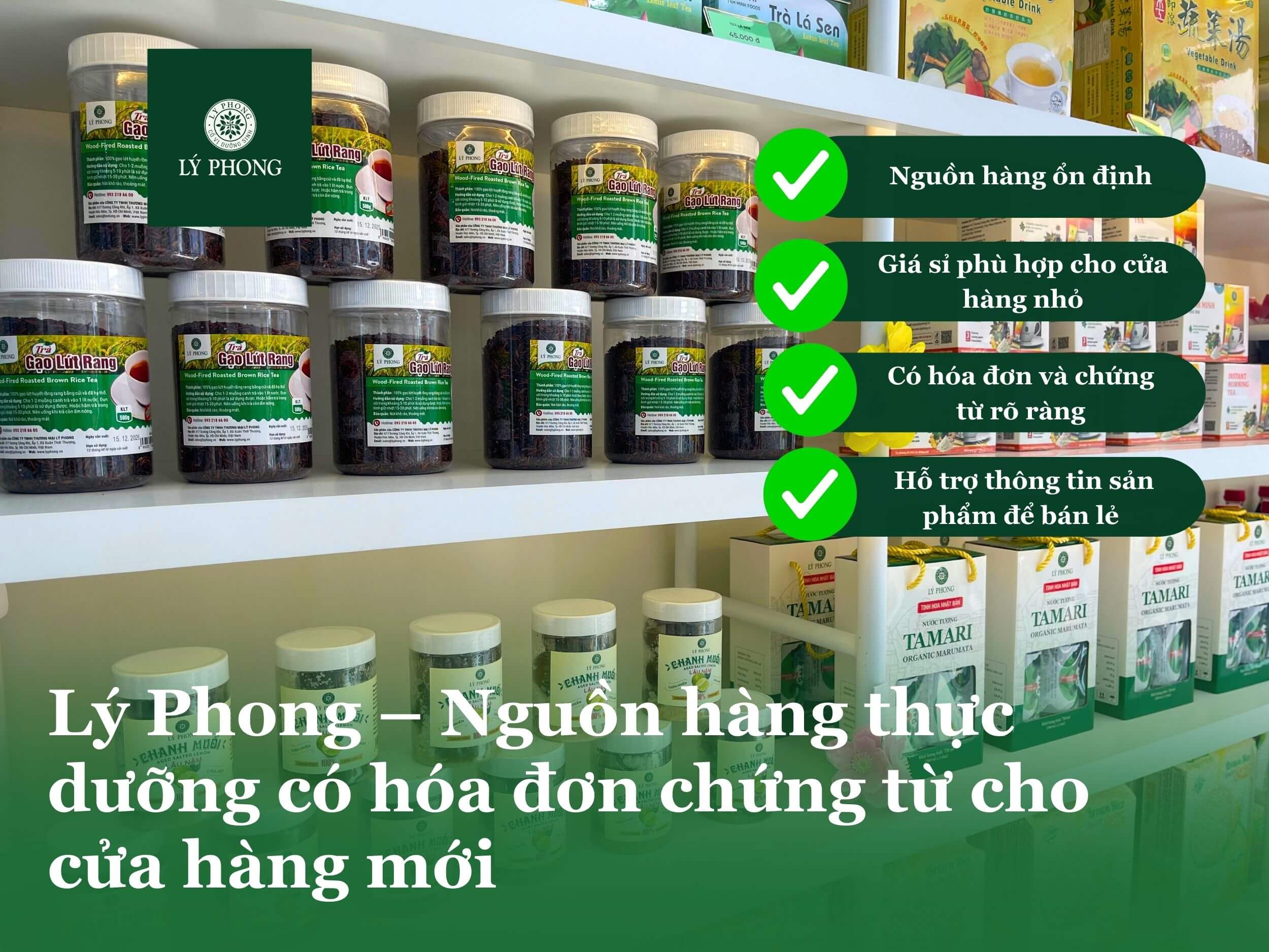 Lý Phong – Nguồn hàng thực dưỡng có hóa đơn chứng từ rõ ràng cho cửa hàng mới