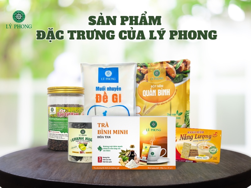 Các sản phẩm của Lý Phong được người thực dưỡng tin tưởng sử dụng