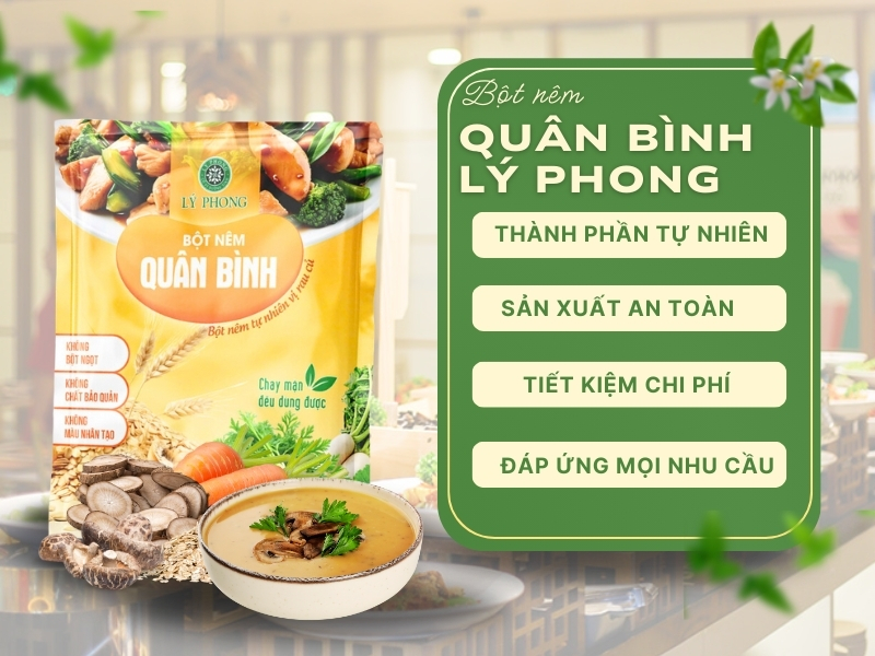 Tại sao nên chọn bột nêm quân bình Lý Phong